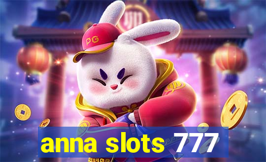 anna slots 777